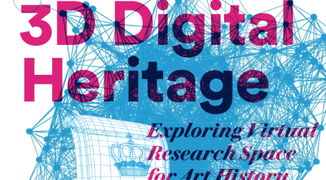 3D Digital Heritage - Exploring Virtual Research Space for Art History